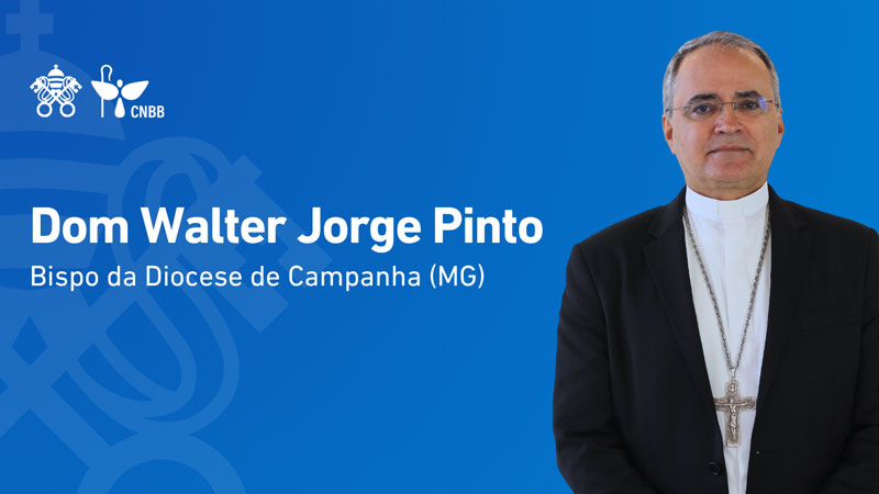 Dom Walter Jorge Pinto é nomeado como novo bispo da diocese de Campanha (MG)